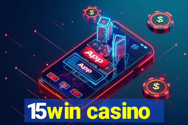 15win casino